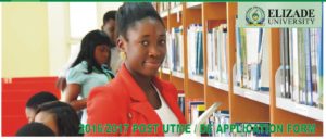 Elizade University Post UTME, DE Application Form – 2016-17